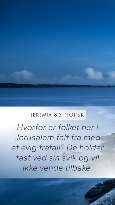 Jeremia 8:5 NORSK Bible Verse Image