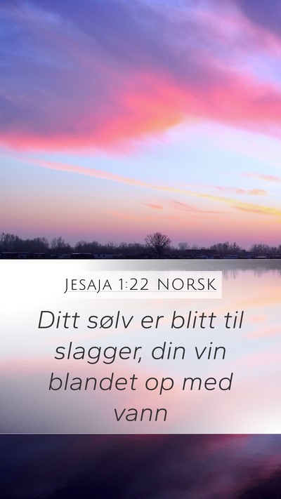 Jesaja 1:22 NORSK Bible Verse Image
