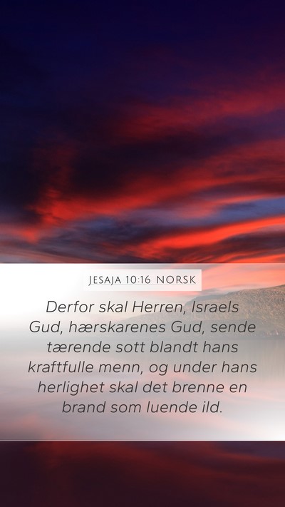 Jesaja 10:16 NORSK Bible Verse Image