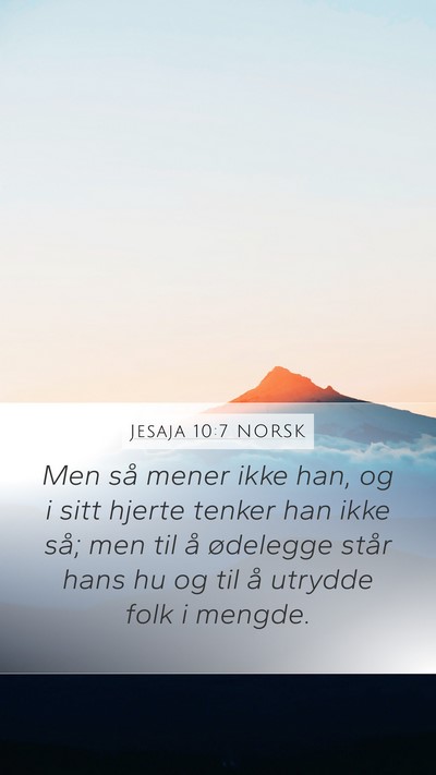 Jesaja 10:7 NORSK Bible Verse Image
