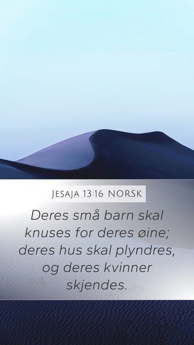 Jesaja 13:16 NORSK Bible Verse Image