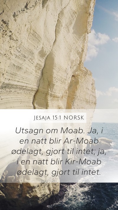 Jesaja 15:1 NORSK Bible Verse Image