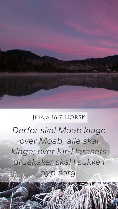 Jesaja 16:7 NORSK Bible Verse Image