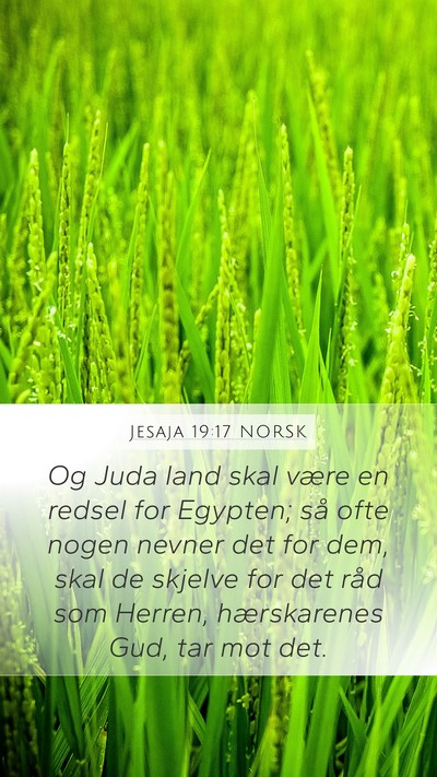 Jesaja 19:17 NORSK Mobile Phone Wallpaper - Og Juda land skal være en redsel for Egypten; - Mobile Bible Verse Wallpaper
