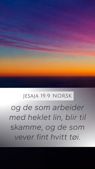 Jesaja 19:9 NORSK Bible Verse Image