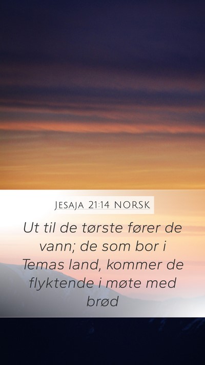 Jesaja 21:14 NORSK Bible Verse Image