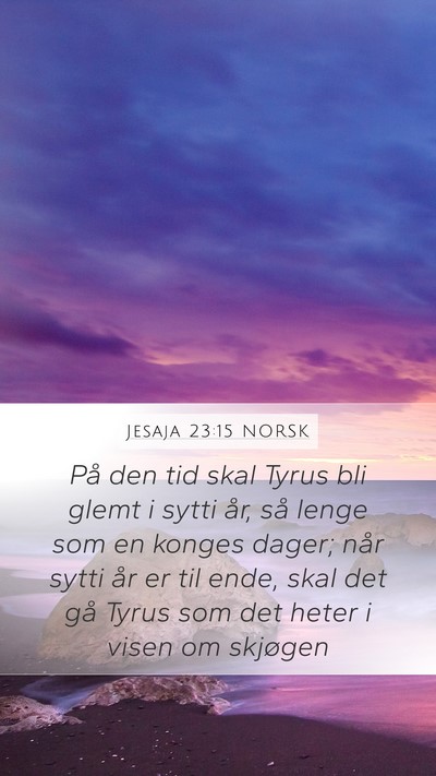 Jesaja 23:15 NORSK Bible Verse Image