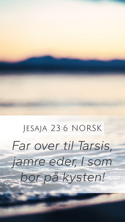 Jesaja 23:6 NORSK Bible Verse Image
