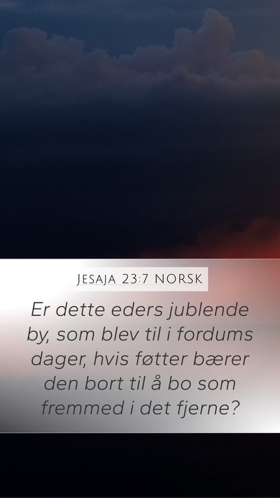 Jesaja 23:7 NORSK Bible Verse Image