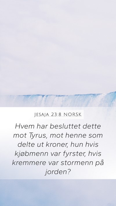 Jesaja 23:8 NORSK Bible Verse Image