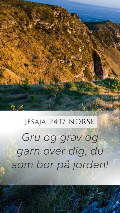 Jesaja 24:17 NORSK Bible Verse Image