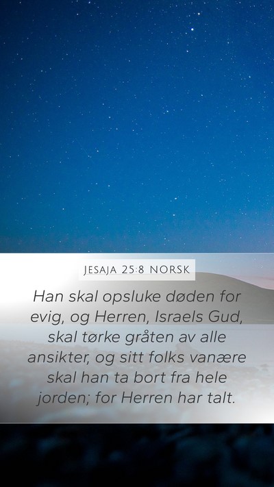 Jesaja 25:8 NORSK Bible Verse Image