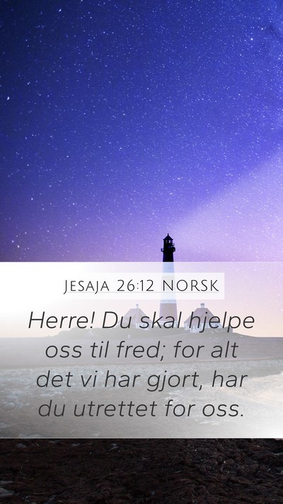 Jesaja 26:12 NORSK Bible Verse Image