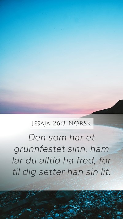 Jesaja 26:3 NORSK Bible Verse Image