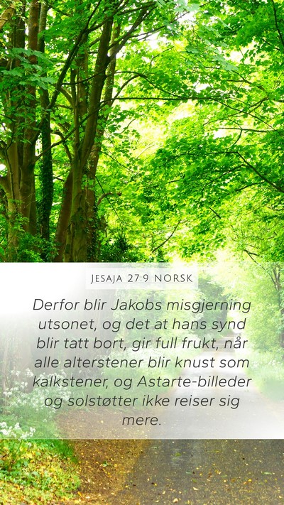 Jesaja 27:9 NORSK Bible Verse Image