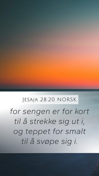 Jesaja 28:20 NORSK Bible Verse Image