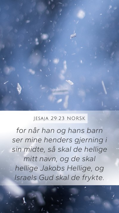 Jesaja 29:23 NORSK Bible Verse Image