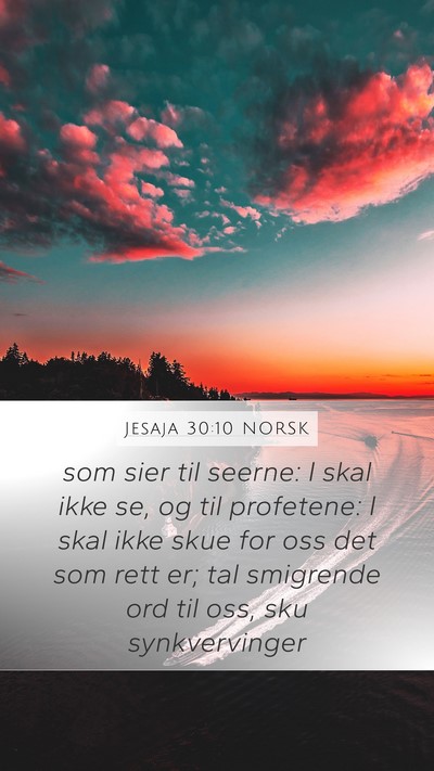 Jesaja 30:10 NORSK Bible Verse Image