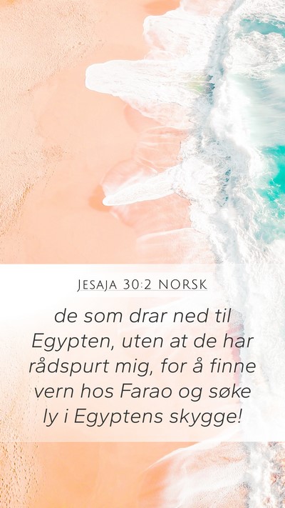 Jesaja 30:2 NORSK Bible Verse Image