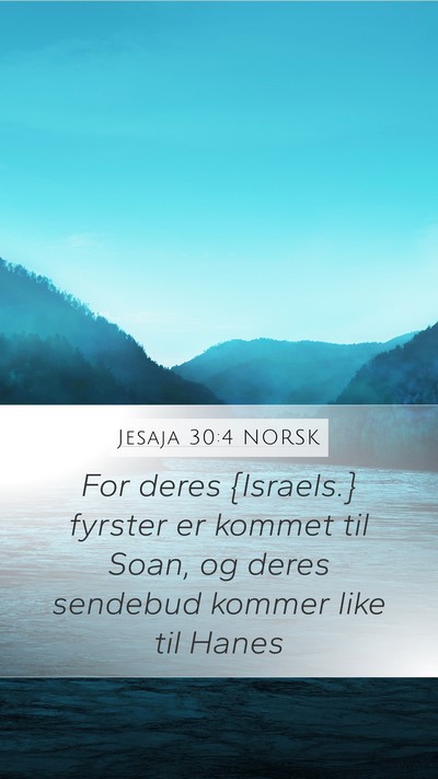 Jesaja 30:4 NORSK Bible Verse Image