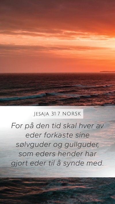 Jesaja 31:7 NORSK Bible Verse Image