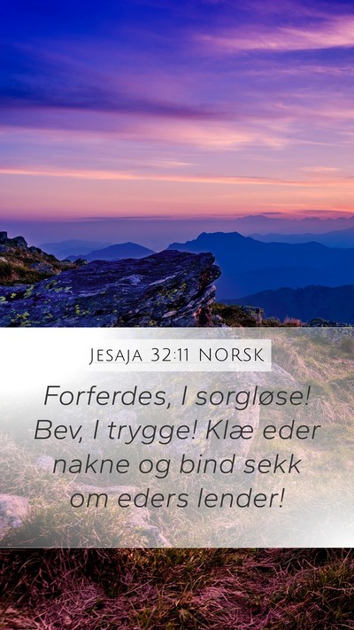 Jesaja 32:11 NORSK Bible Verse Image