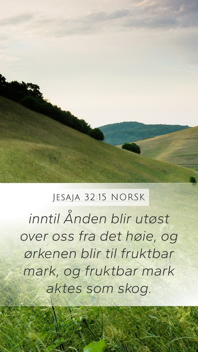 Jesaja 32:15 NORSK Bible Verse Image