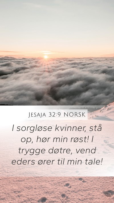 Jesaja 32:9 NORSK Bible Verse Image