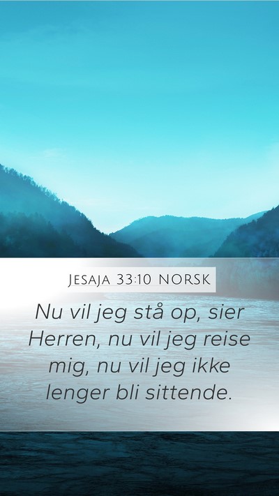 Jesaja 33:10 NORSK Bible Verse Image