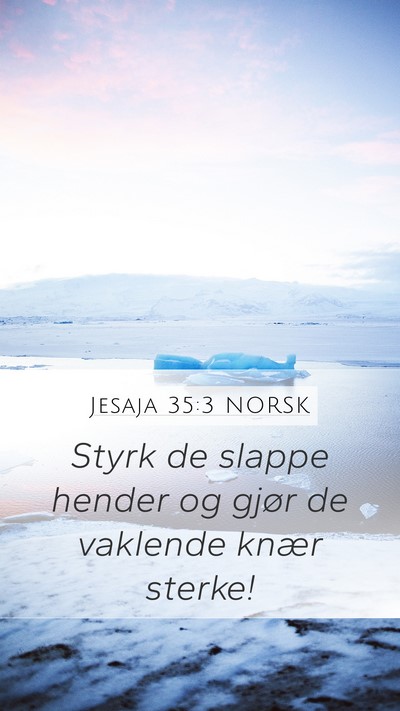 Jesaja 35:3 NORSK Bible Verse Image