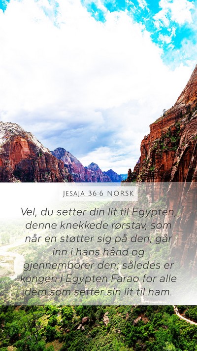Jesaja 36:6 NORSK Bible Verse Image