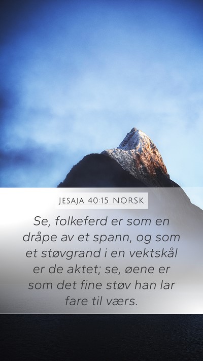 Jesaja 40:15 NORSK Bible Verse Image