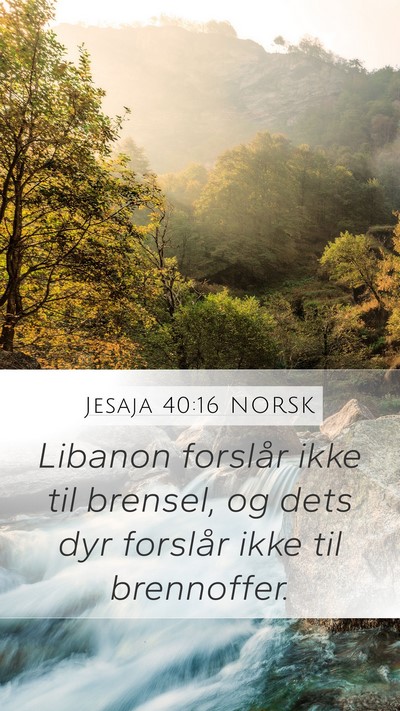 Jesaja 40:16 NORSK Bible Verse Image