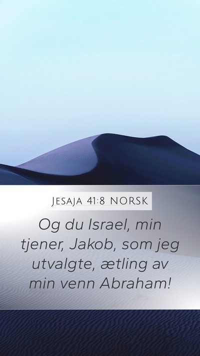 Jesaja 41:8 NORSK Bible Verse Image
