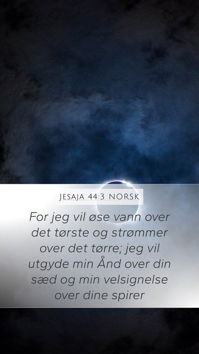 Jesaja 44:3 NORSK Bible Verse Image