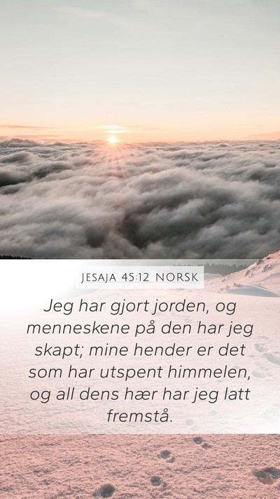 Jesaja 45:12 NORSK Bible Verse Image