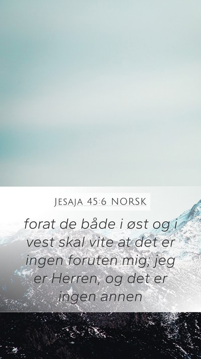 Jesaja 45:6 NORSK Bible Verse Image
