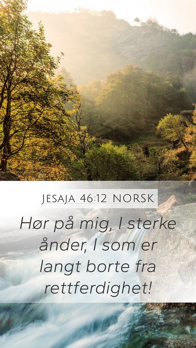 Jesaja 46:12 NORSK Bible Verse Image