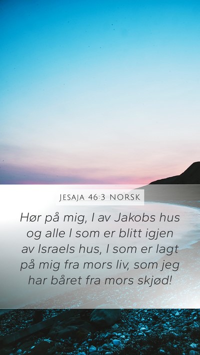 Jesaja 46:3 NORSK Bible Verse Image