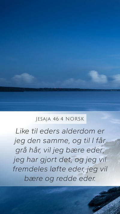Jesaja 46:4 NORSK Bible Verse Image