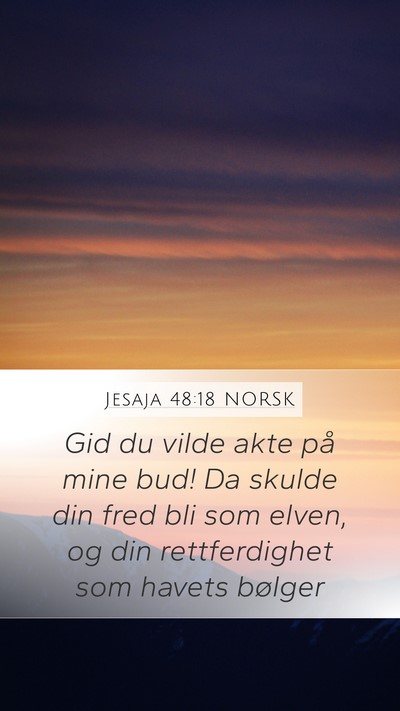 Jesaja 48:18 NORSK Bible Verse Image