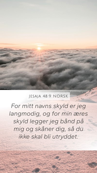 Jesaja 48:9 NORSK Bible Verse Image