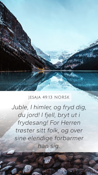 Jesaja 49:13 NORSK Bible Verse Image
