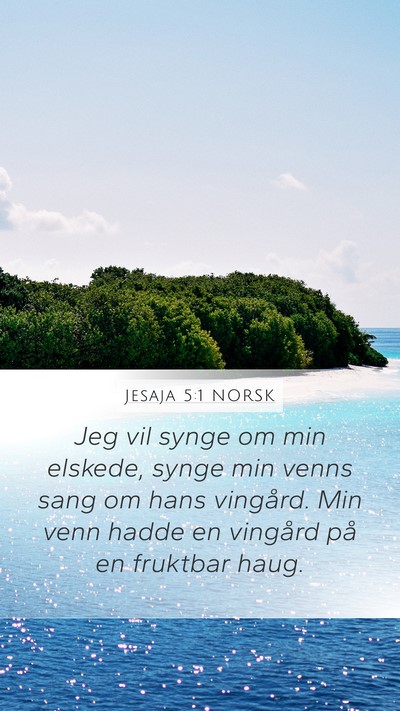 Jesaja 5:1 NORSK Bible Verse Image