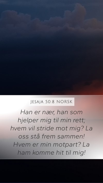 Jesaja 50:8 NORSK Bible Verse Image