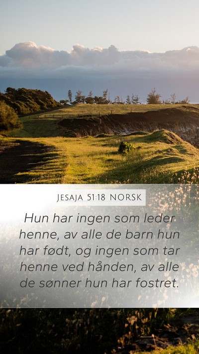 Jesaja 51:18 NORSK Bible Verse Image