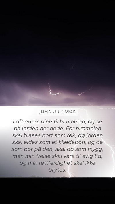 Jesaja 51:6 NORSK Bible Verse Image