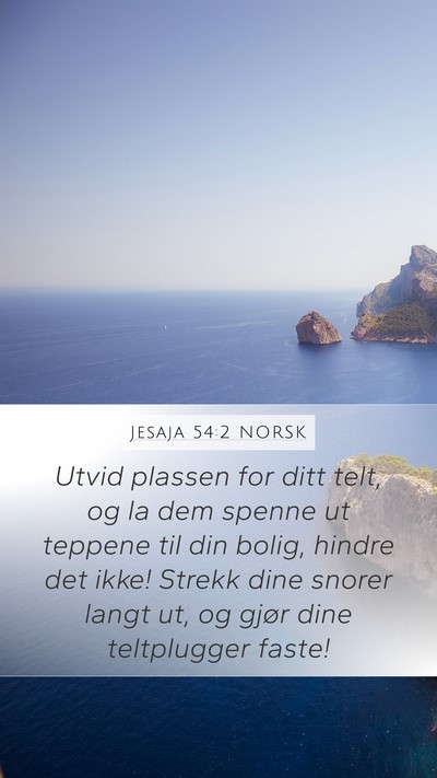 Jesaja 54:2 NORSK Bible Verse Image