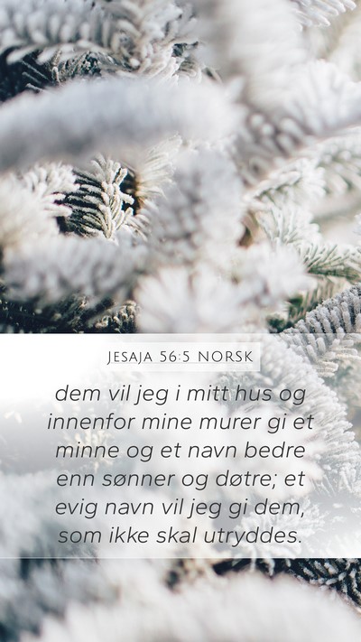 Jesaja 56:5 NORSK Bible Verse Image