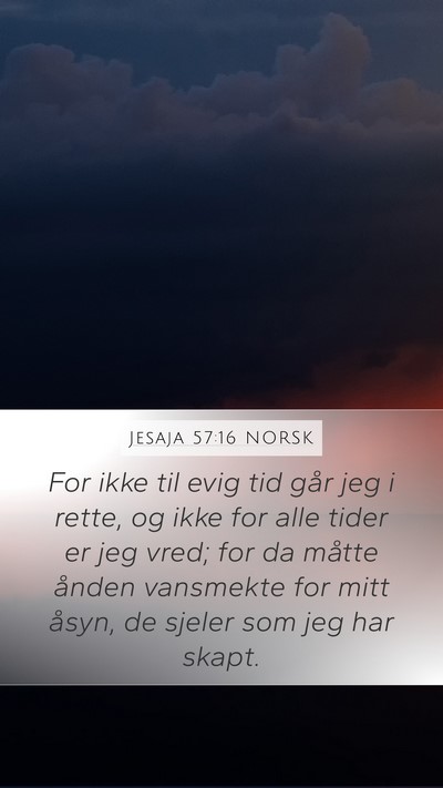 Jesaja 57:16 NORSK Bible Verse Image